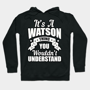 Watson Thing Hoodie